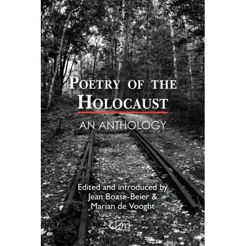 Poetry of the Holocaust: An Anthology