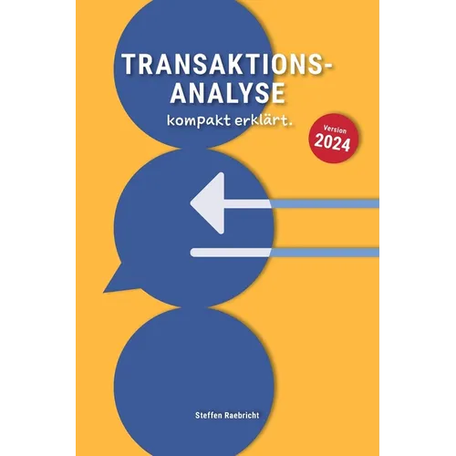 Transaktionsanalyse kompakt erklärt