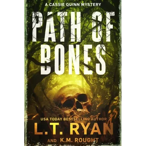 Path of Bones: A Cassie Quinn Mystery