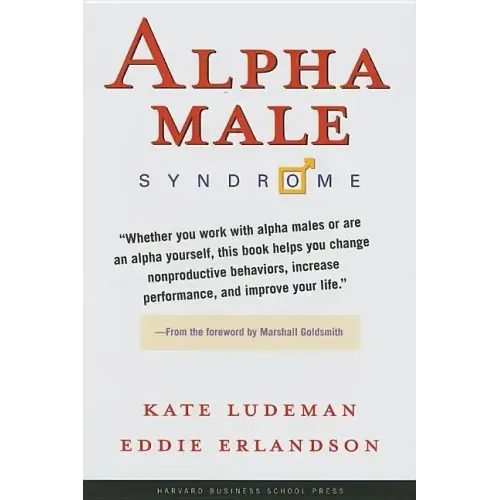 Alpha Male Syndrome