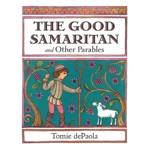 The Good Samaritan and Other Parables: Gift Edition