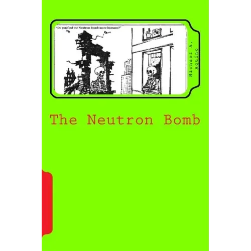 The Neutron Bomb
