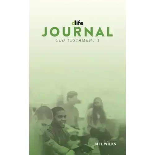 D-Life Journal: Old Testament 1