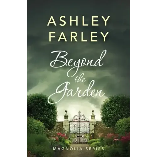 Beyond the Garden