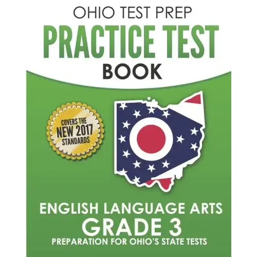 OHIO TEST PREP Practice Test Book English Language Arts Grade 3: Preparation for Ohio's State Tests