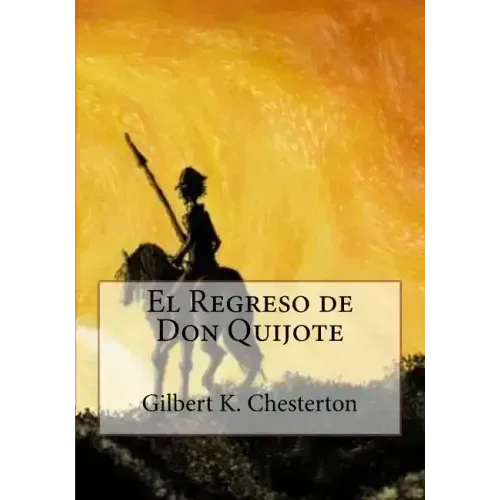 El Regreso de Don Quijote