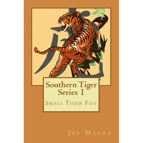 Southern Tiger - Series 1: Small Tiger Fist