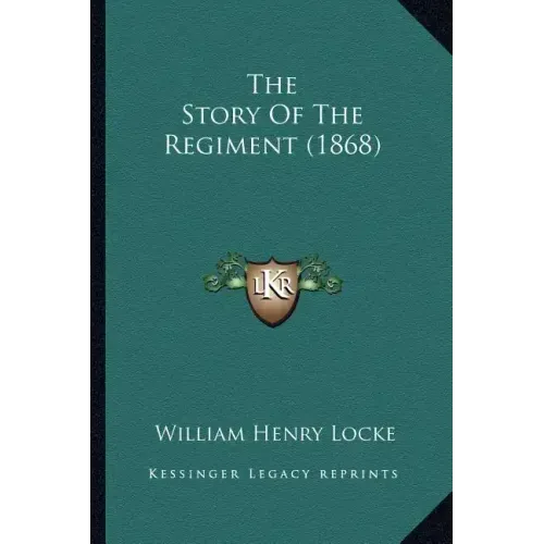 The Story Of The Regiment (1868)