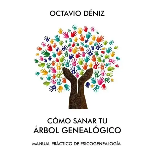 Como sanar tu arbol genealogico