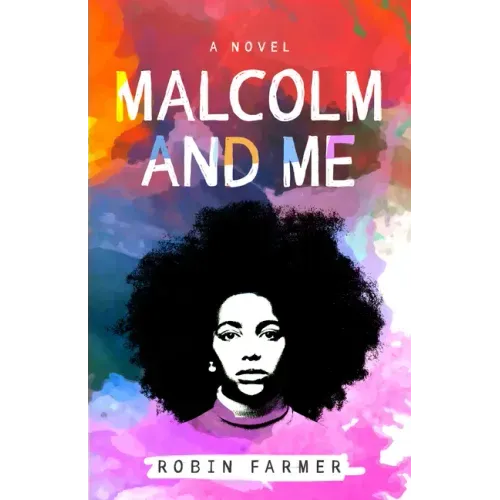 Malcolm and Me
