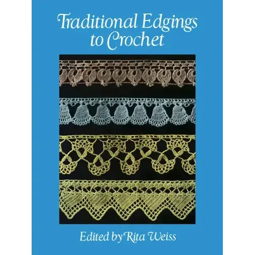 Traditional Edgings to Crochet