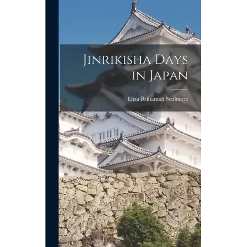 Jinrikisha Days in Japan