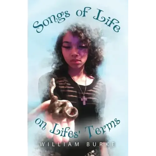Songs of Life on Lifes' Terms