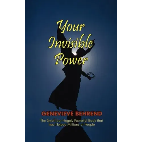 Your Invisible Power
