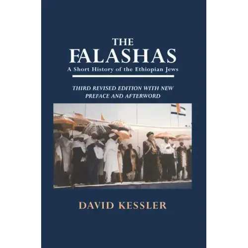 The Falashas: A Short History of the Ethiopian Jews
