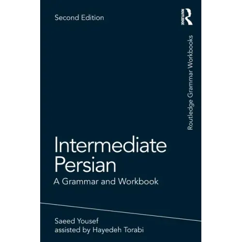 Intermediate Persian: A Grammar and Workbook