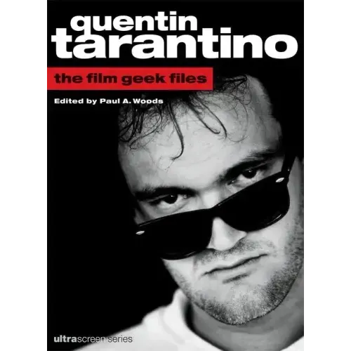 Quentin Tarantino: The Film Geek Files