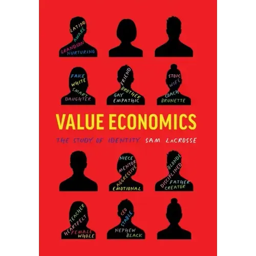 Value Economics: The Study of Identity