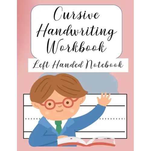 Cursive Handwriting Left Handed Notebook: Left hand journal workbook notebook for cursive letter practice for left handed beginner girls boys kids tee