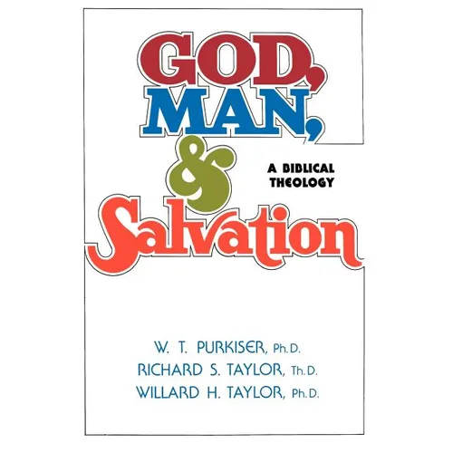 God, Man, & Salvation