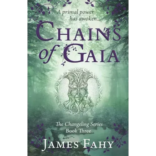 Chains of Gaia: The Changeling Series Book 3
