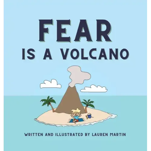 Fear is a Volcano