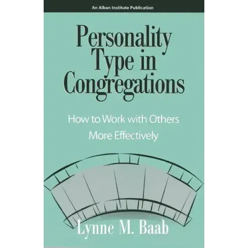 Personality Type in Congregations: How to Work With Others More Effectively