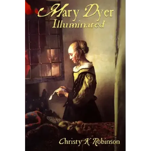 Mary Dyer Illuminated