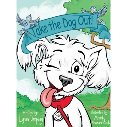 Take the Dog Out!