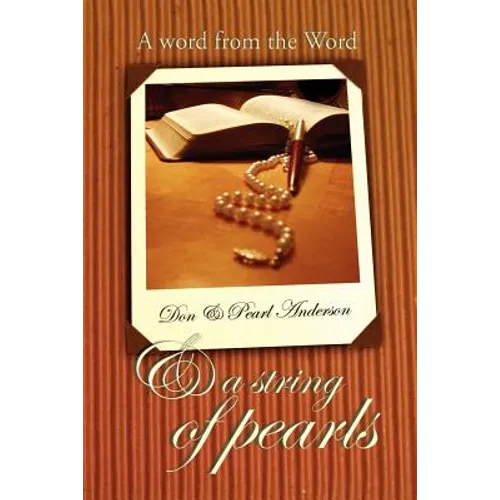 A Word From the Word & A String of Pearls