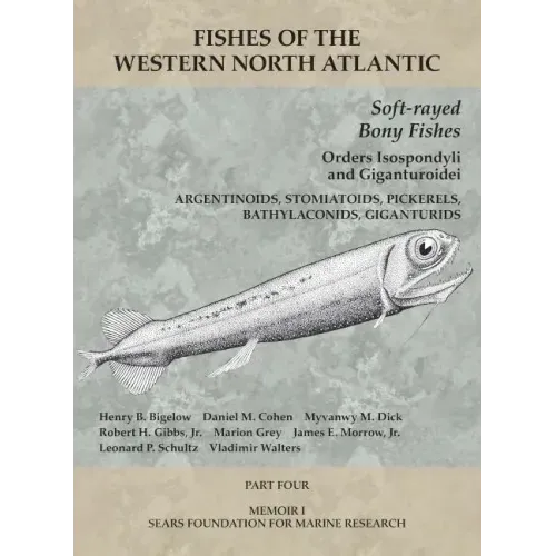 Soft-Rayed Bony Fishes: Orders Isospondyli and Giganturoidei: Part 4