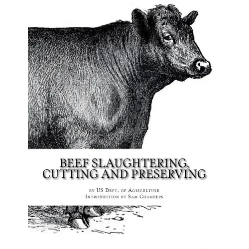 Beef Slaughtering, Cutting and Preserving