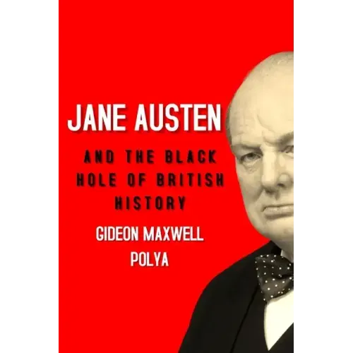 Jane Austen and the Black Hole of British History: Colonial Rapacity, Holocaust Denial and the Crisis in Biological Sustainability