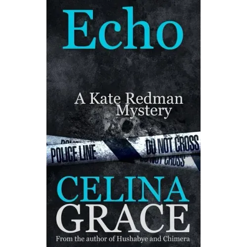 Echo (A Kate Redman Mystery: Book 6)
