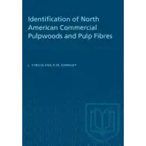 Identification of North American Commercial Pulpwoods and Pulp Fibres