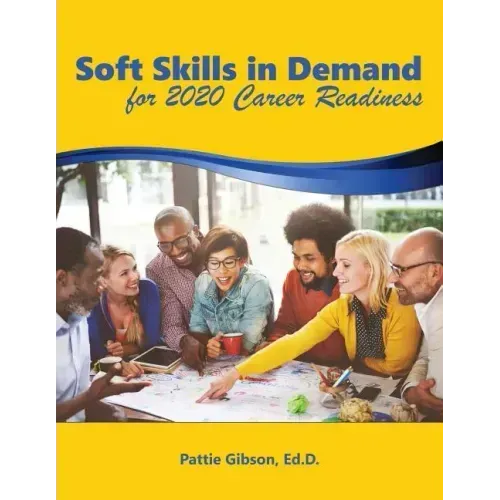 Soft Skills in Demand: For 2020 Career Readiness