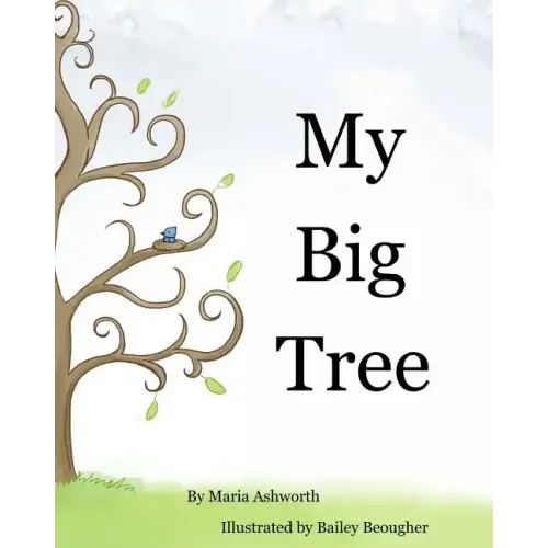 My Big Tree: A concept picture book with a story on friendship