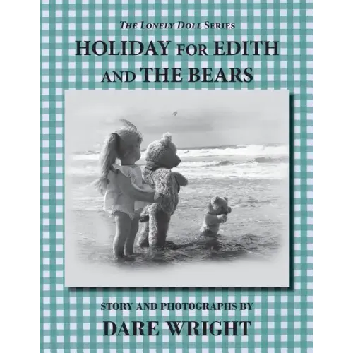 Holiday For Edith And The Bears