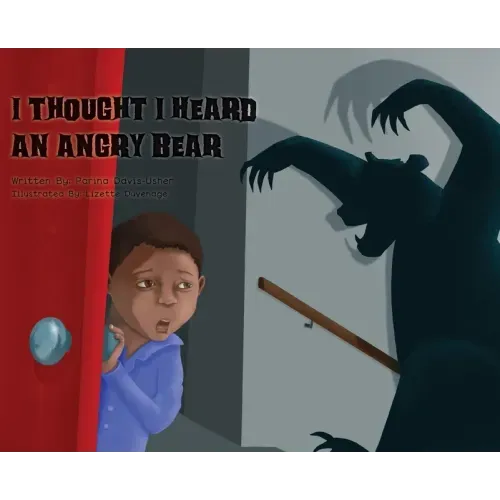I Thought I Heard an Angry Bear