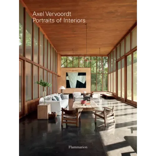 Axel Vervoordt: Portraits of Interiors