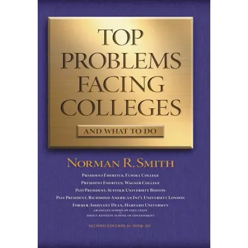 Top Problems Facing Colleges: And What to Do
