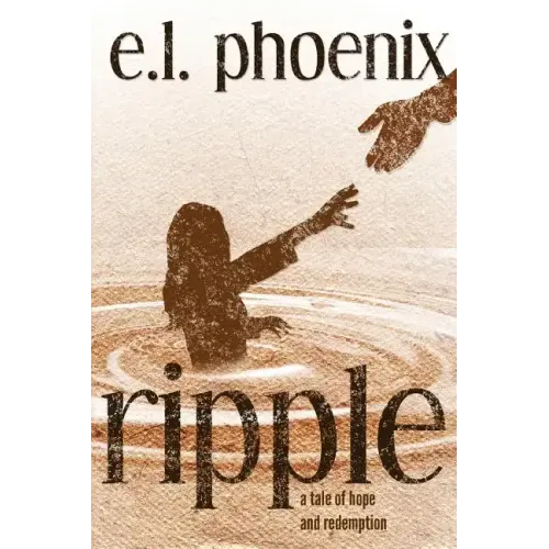 Ripple: A Tale of Hope and Redemption: A Phoebe Thompson Story