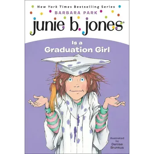 Junie B. Jones Is a Graduation Girl