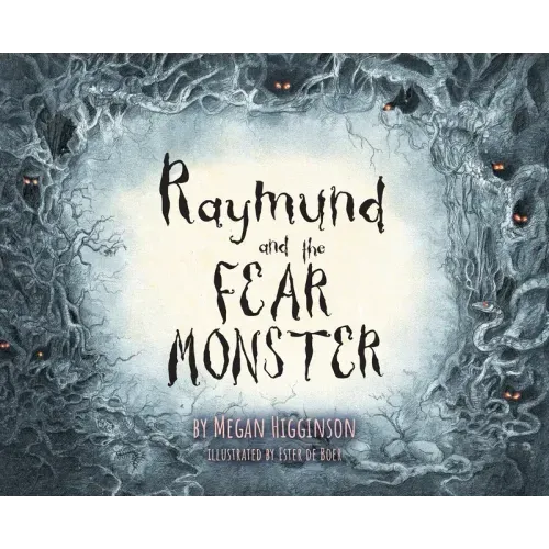 Raymund and the Fear Monster