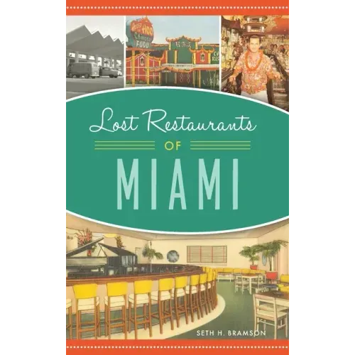 Lost Restaurants of Miami