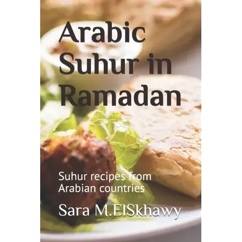 Arabic Suhur in Ramadan: Suhur recipes from Arabian countries
