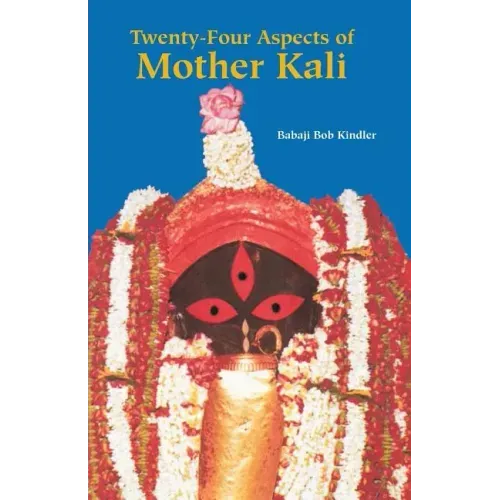 Twenty-Four Aspects of Mother Kali
