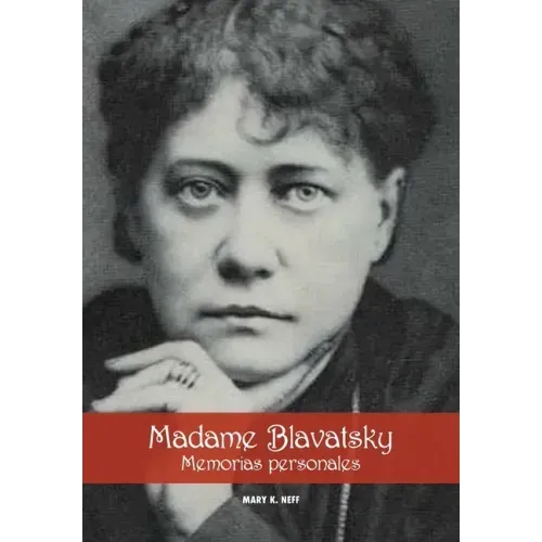 Madame Blavatsky, Memorias personales
