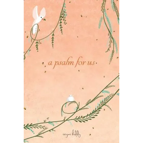 A Psalm for Us