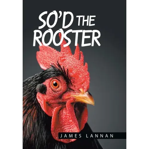 So'd the Rooster